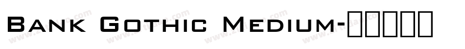 Bank Gothic Medium字体转换